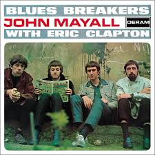 Blues Breakers - John Mayall With Eric Clapton